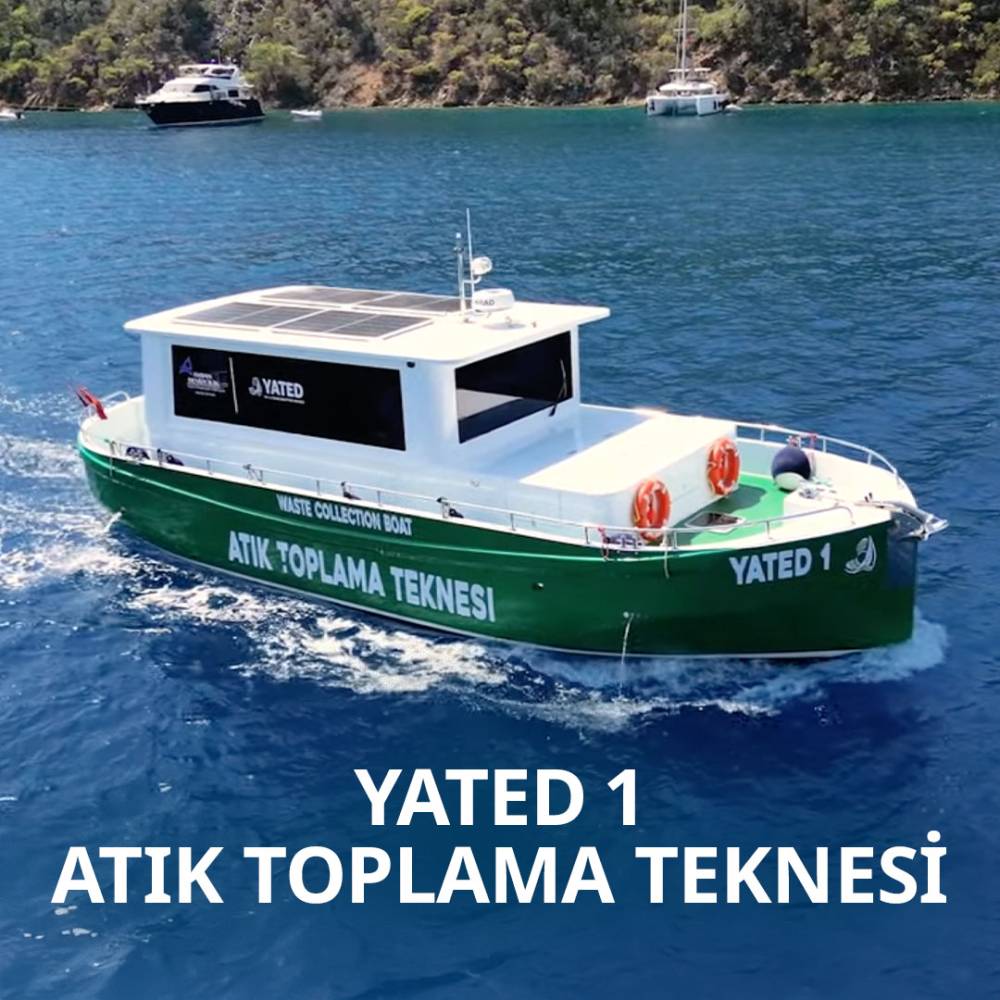 YATED 1 – Denizlerimizin Maviliğini Korumak İçin Birlikte Çalışıyoruz